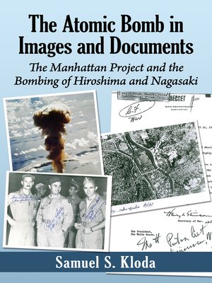 cover image of The Atomic Bomb in Images and Documents